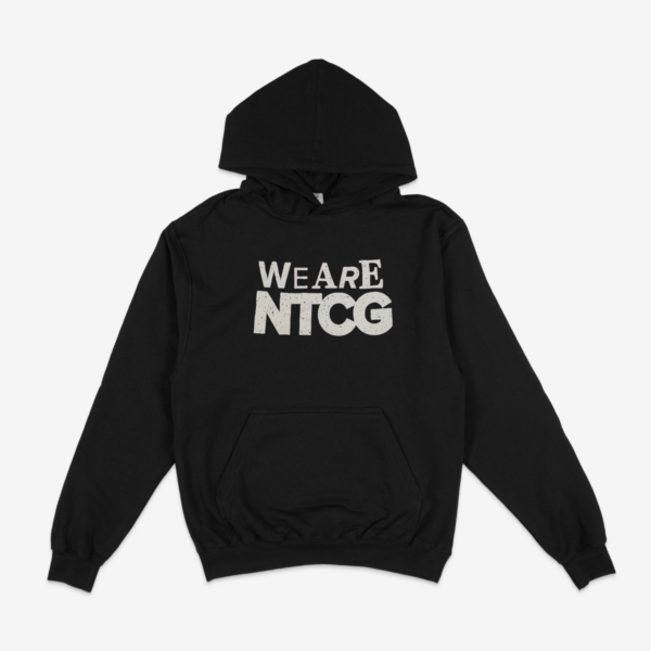 'We Are NTCG' Hoodie